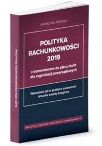 Picture of Polityka rachunkowości 2019 z komentarzem do planu kont dla organizacji pozarządowych