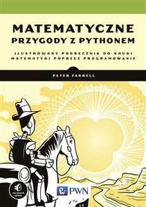 Picture of Matematyczne przygody z Pythonem Ilustrowany podręcznik do nauki matematyki poprzez programowanie