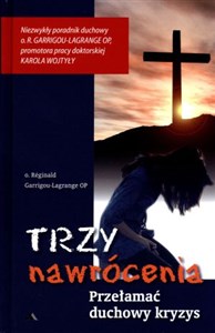 Picture of Trzy nawrócenia Przełamać duchowy kryzys