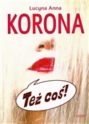 Też coś! - Lucyna Anna Korona -  books from Poland