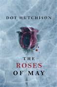 The Roses ... - Dot Hutchison -  foreign books in polish 