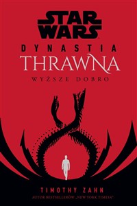 Obrazek Star Wars Dynastia Thrawna Wyższe dobro