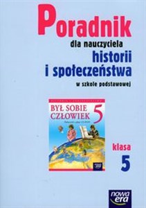 Picture of Był sobie człowiek 5 Poradnik dla nauczyciela Historia i społeczeństwo Szkoła podstawowa