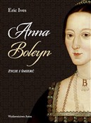 Anna Boley... - Eric Ives -  foreign books in polish 