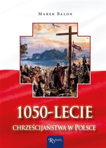 Obrazek 1050-lecie chrześcijaństwa w Polsce