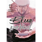 Polska książka : BLUE PERIO... - Tsubasa Yamaguchi
