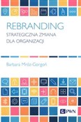 polish book : Rebranding... - Barbara Mróz-Gorgoń