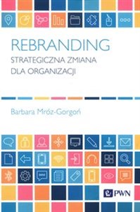 Picture of Rebranding Strategiczna zmiana dla organizacji