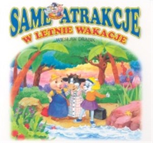 Picture of Same atrakcje w letnie wakacje