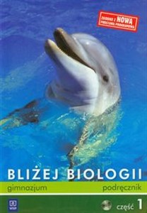 Obrazek Bliżej biologii Część 1 Podręcznik z płytą CD gimnazjum