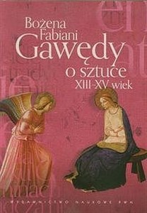 Picture of Gawędy o sztuce XIII-XV wiek
