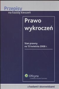 Obrazek Prawo wykroczeń Stan prawny: 15.04.2008 r.