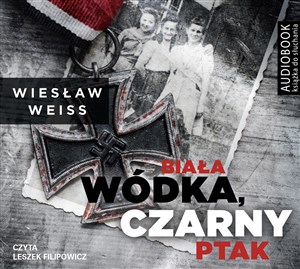 Obrazek [Audiobook] Biała wódka, czarny ptak