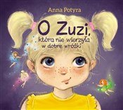 O Zuzi, kt... - Anna Potyra -  books in polish 