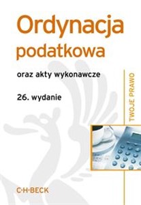 Obrazek Ordynacja podatkowa oraz akty wykonawcze