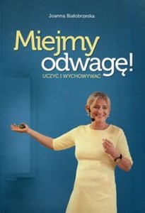 Obrazek Miejmy odwagę uczyć i wychowywać