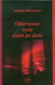 Odwracam ż... - Jolanta Mórawska -  Książka z wysyłką do UK