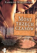 Most trzec... - Karolina Wiaczewska -  books in polish 