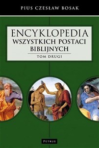 Obrazek Encyklopedia wszystkich postaci biblijnych. Tom 2