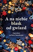 Polska książka : A na niebi... - Opracowanie Zbiorowe