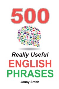 Picture of 500 Really Useful English Phrases