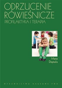 Picture of Odrzucenie rówieśnicze Profilaktyka i terapia.