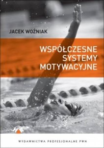 Picture of Współczesne systemy motywacyjne Teoria i praktyka.