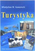Turystyka - Władysław W. Gaworecki -  foreign books in polish 