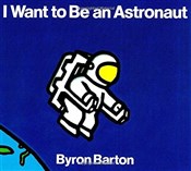 Zobacz : I Want to ... - Byron Barton