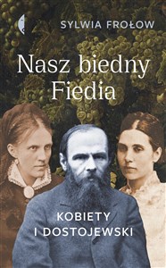 Picture of Nasz biedny Fiedia Kobiety i Dostojewski