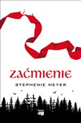 Książka : Zaćmienie ... - Stephenie Meyer