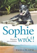 Sophie wró... - Emma Pearse -  Polish Bookstore 
