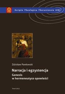 Obrazek Narracja i egzystencja Genesis w hermeneutyce opowieści