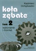 Koła zębat... - Kazimierz Ochęduszko -  foreign books in polish 