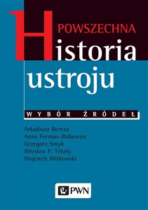 Picture of Powszechna historia ustroju Wybór źródeł