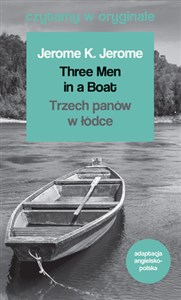 Picture of Three men in a boat trzech panów w łódce czytamy w oryginale