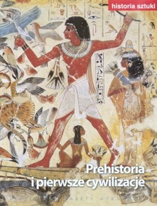 Obrazek Historia sztuki 1 Prehistoria i pierwsze cywilizacje