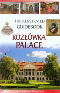 Picture of Pałac w Kozłówce Przewodnik ilustrowany wersja angielska