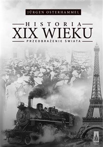 Picture of Historia XIX wieku Przeobrażenie świata