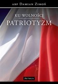 Zobacz : Ku wolnośc... - Damian Zimoń