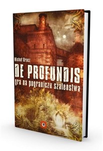 Obrazek De Profundis Gra na pograniczu szaleństwa