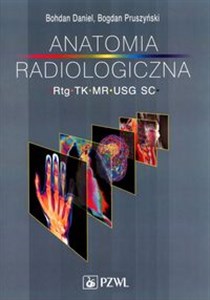 Obrazek Anatomia radiologiczna RTG TK MR USG