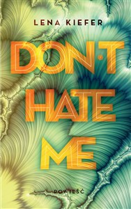 Picture of Don't Hate Me