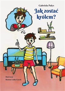 Picture of Jak zostać królem?