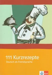 Obrazek 111 Kurzrezepte Deutsch als Fremdsprache