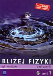 Picture of Bliżej fizyki część 1 podręcznik z płytą CD