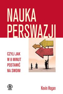 Obrazek Nauka perswazji, czyli jak w 8 minut postawić na swoim