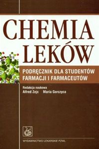 Obrazek Chemia leków Podręcznik dla studentów farmacji i farmaceutów