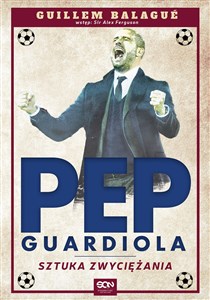 Picture of Guardiola. Sztuka zwyciężania