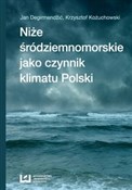 Niże śródz... - Jan Degirmendźić, Krzysztof Kożuchowski -  books in polish 